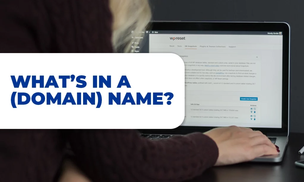 What’s in a (Domain) Name?