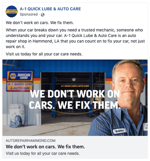 brand awareness ad example of A1 Auto Repair's engagement ad with image of owner and their slogan"We don't work on cars we fix them" centered on image