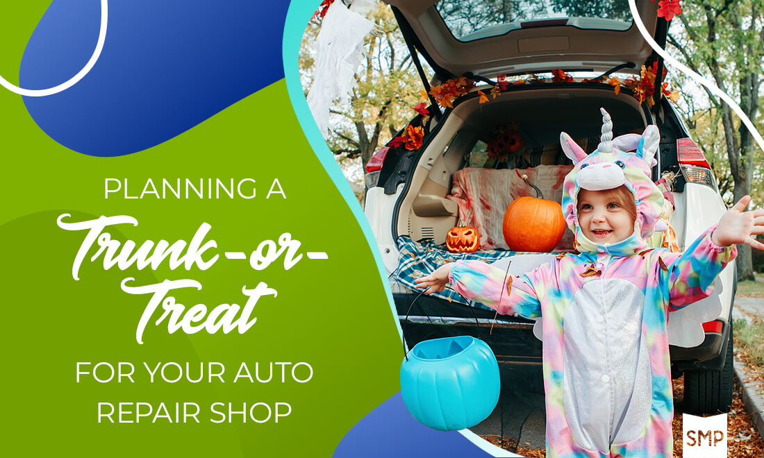 Planning a Trunk-or-Treat for Your Repair Shop with Shop Marketing Pros; image of blog title with a little girl in a rainbow unicorn halloween costume standing in front of a decorated trunk