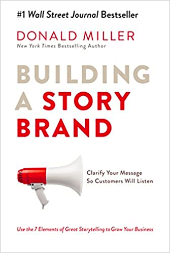 Image of the cover Building A Story Brand by Donald Miller with text about the books rating along with title and red and white megaphone