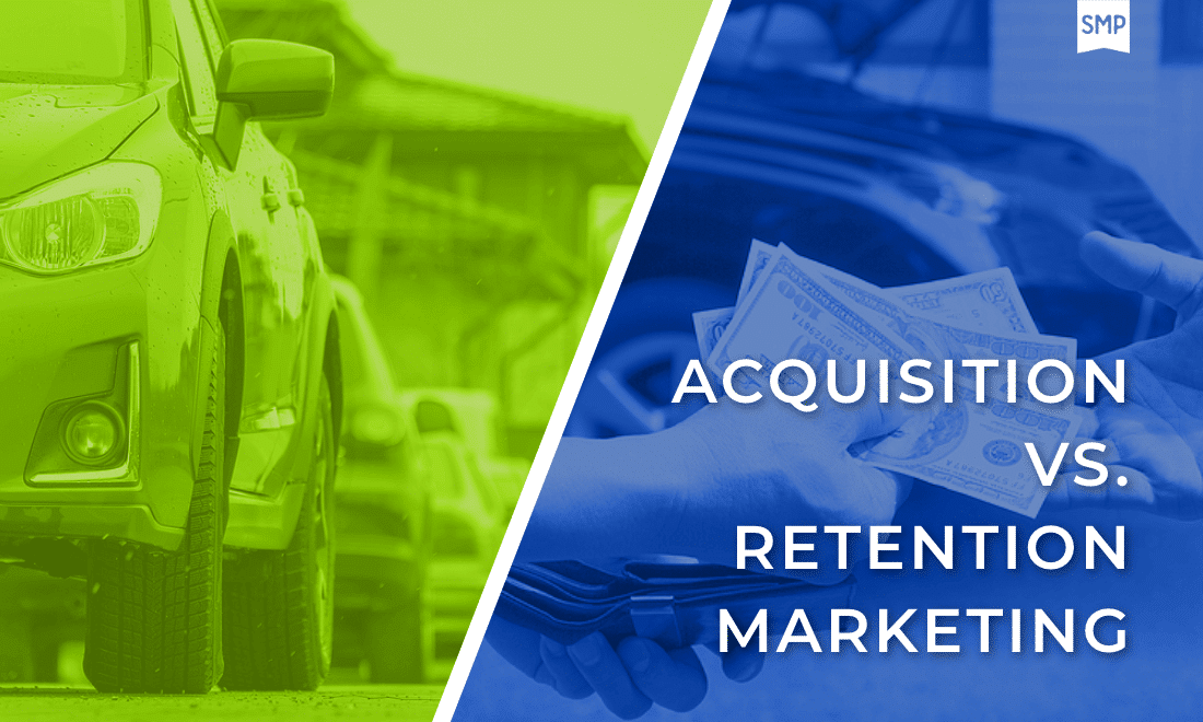 Acquisition vs. Retention Marketing, And Why It Matters For Your Auto Repair Shop blog by Shop Marketing Pros in Hammond La, image of title in white with green image overlay of cars vs blue image overlay of female hands holding out money