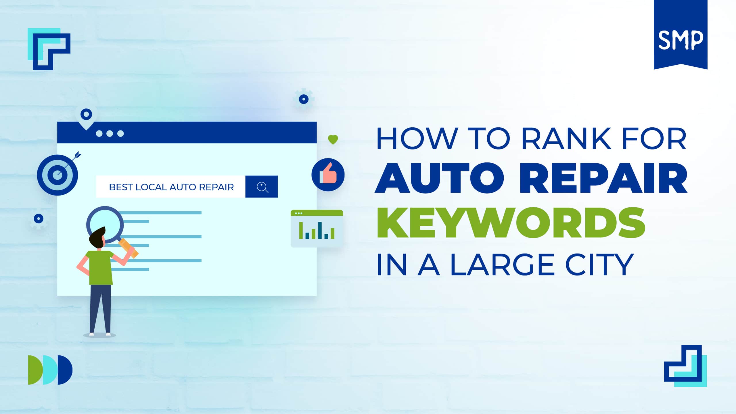 Graphic for a blog on "How To Rank For Auto Repair Keywords In A Large City," featuring a light background with blue and green text.