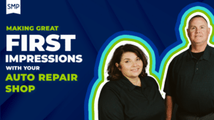 Making Great First Impressions With Your Auto Repair Shop with Shop Marketing Pros.