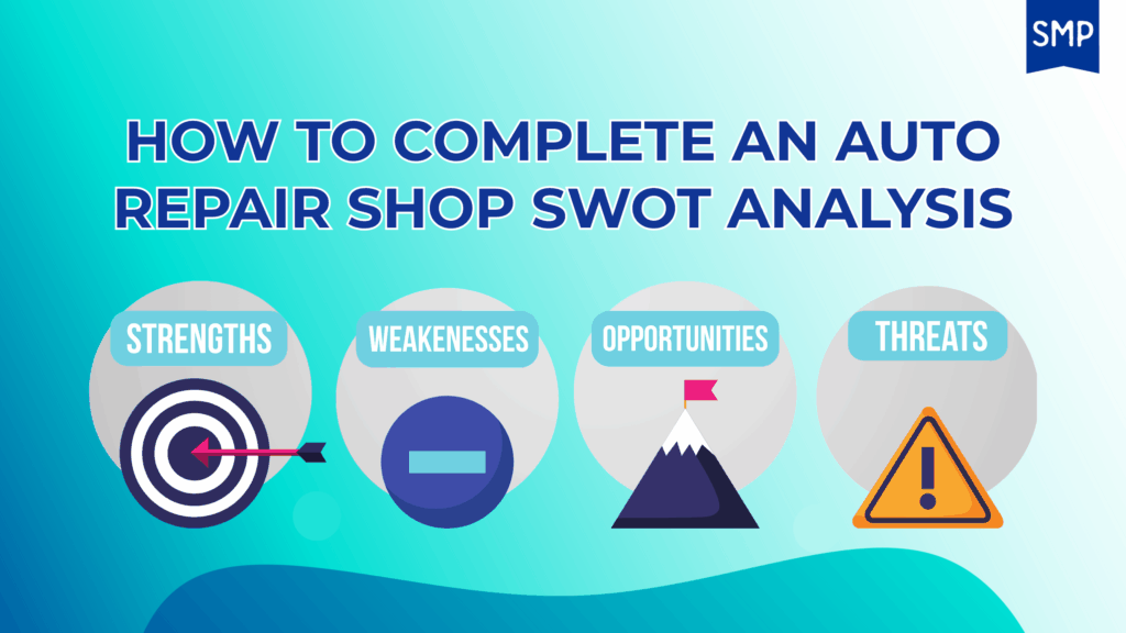 SWOT Analysis for Auto Repair Shops: