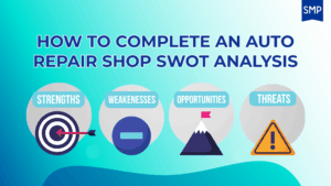 SWOT Analysis for Auto Repair Shops: