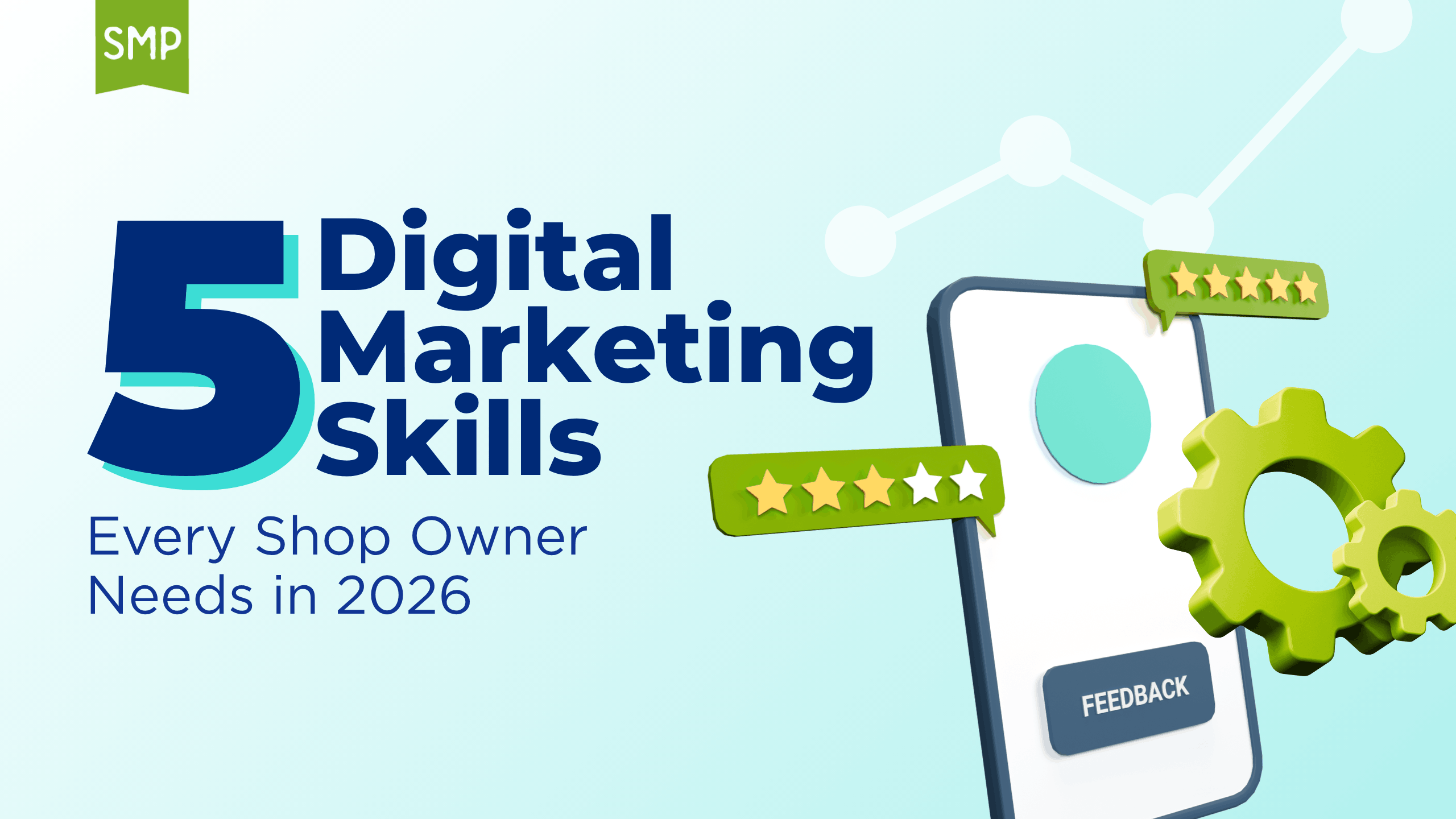 Digital marketing skills for auto repair shop success in 2026 by Shop Marketing Pros. Image of mobile feedback screen, star ratings, and gears representing online reputation, customer engagement, and optimized marketing strategies for shop growth.